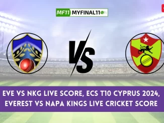 EVE vs NKG Live Score - Everest vs Napa Kings Live Cricket Score EVE vs NKG Live Scorecard – ECS T10 Cyprus 2024 Live Ball by Ball Commentary