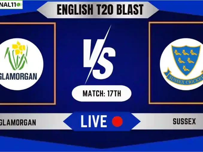 GLA vs SUS Live Score, English T20 Blast 2024, Glamorgan vs Sussex Live Cricket Score & Commentary - Match 17th