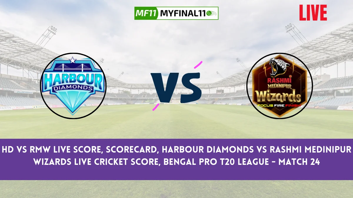 HD vs RMW Live Score, Scorecard, Harbour Diamonds vs Rashmi Medinipur Wizards Live Cricket Score, Bengal Pro T20 League - Match 24