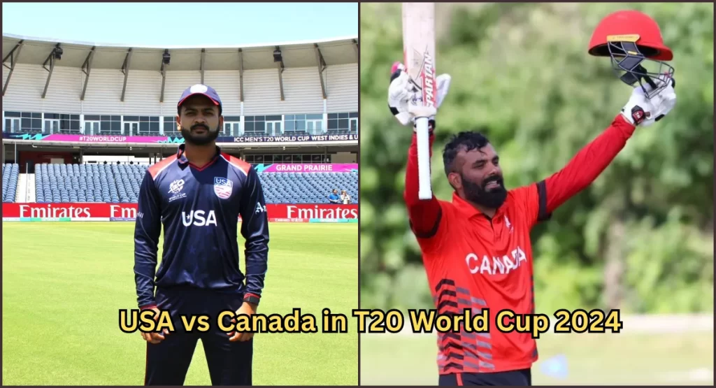 Historic Rivalry Revived: USA vs Canada in T20 World Cup 2024