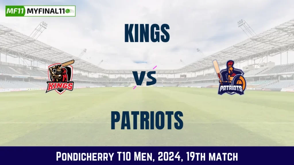 KGS vs PAT Dream11 Prediction, Pitch Report, and Player Stats, 19th Match, Pondicherry T10 Men, 2024