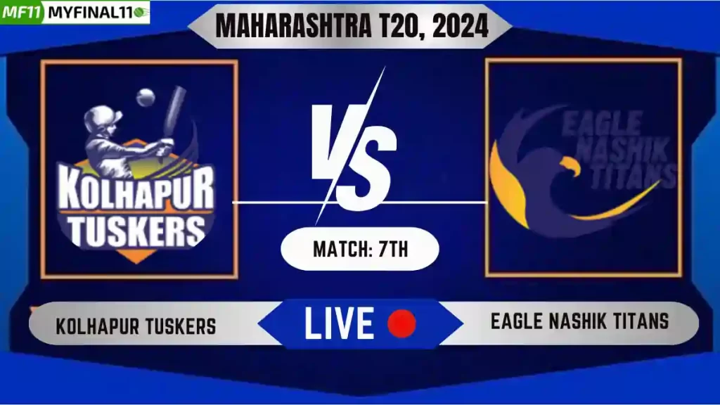 KT vs ENT Live Score, Maharashtra T20, 2024, Kolhapur Tuskers vs Eagle Nashik Titans Live Cricket Score & Commentary - 7th Match