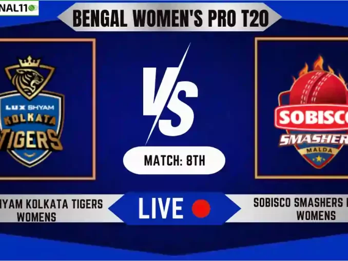 LSKT-W vs SSM-W Live Score, Bengal Women's Pro T20 League, 2024, 8th Match, Lux Shyam Kolkata Tigers Womens vs Sobisco Smashers Malda Womens Live Cricket Score & Commentary [15th June 2024]