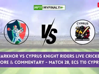 MAR vs CKR Live Cricket Score & Commentary - Match 28, ECS T10 Cyprus 2024
