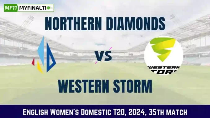 NOD vs WS Dream11 Prediction, Fantasy Cricket Tips, Pitch Report, Player Stats, 35th Match, English Women's Domestic T20 2024