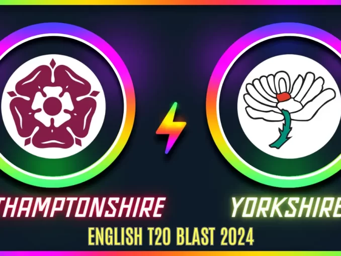 NOR vs YOR Player Battle/Record, Player Stats - Northamptonshire (NOR) played vs Yorkshire (YOR) in English T20 Blast, 2024