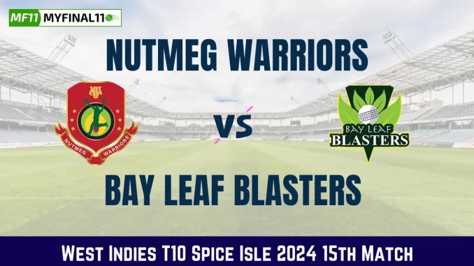 NW vs BLB Dream11 Prediction, Fantasy Cricket Tips, Pitch Report, Player Stats, 15th Match, West Indies T10 Spice Isle 2024