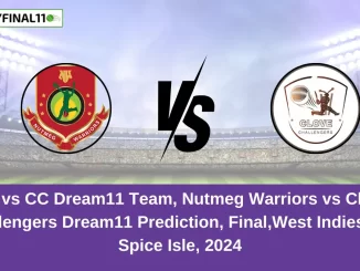 NW vs CC Dream11 Team, Nutmeg Warriors vs Clove Challengers Dream11 Prediction, Final,West Indies T10 Spice Isle, 2024