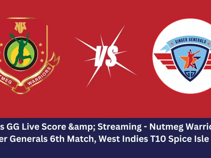 NW vs GG Live Score: The upcoming match between Nutmeg Warriors (NW) vs Ginger Generals (GG) at the West Indies T10 Spice Isle, 2024