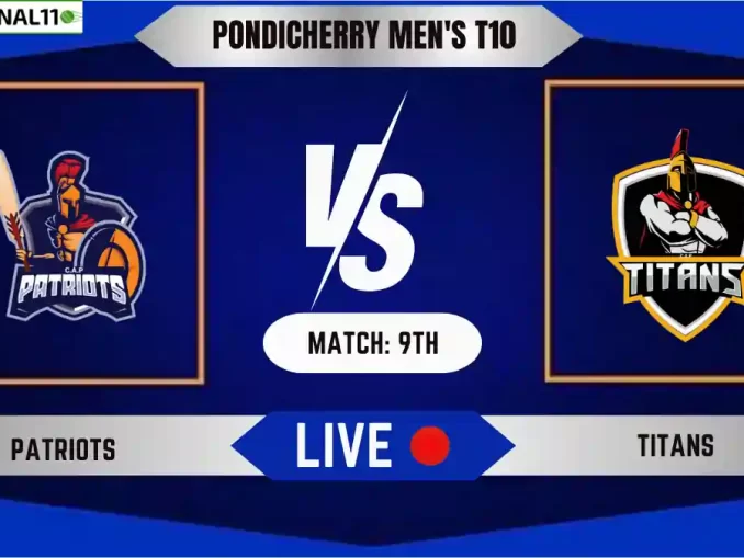 PAT vs TIT Live Score, Pondicherry Men's T10, 2024, 9th Match, Patriots vs Titans Live Cricket Score & Commentary [15th June 2024]