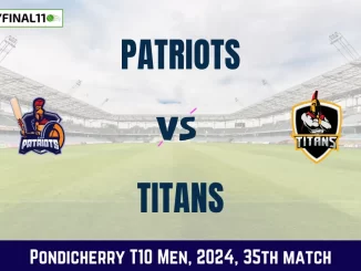 PAT vs TIT Dream11 Prediction, Pitch Report, and Player Stats, 35th Match, Pondicherry T10 Men, 2024