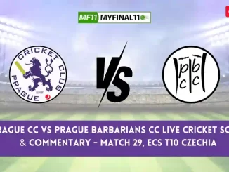 PCC vs PRB Live Score, Scorecard, Prague CC vs Prague Barbarians Live Cricket Score - Match 29, ECS T10 Czechia 2024