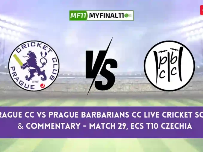 PCC vs PRB Live Score, Scorecard, Prague CC vs Prague Barbarians Live Cricket Score - Match 29, ECS T10 Czechia 2024