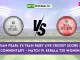 PEA vs RUB Live Score, Kerala T20 Womens Live 2024, Team Pearl vs Team Ruby Live Cricket Score & Commentary - Match 19