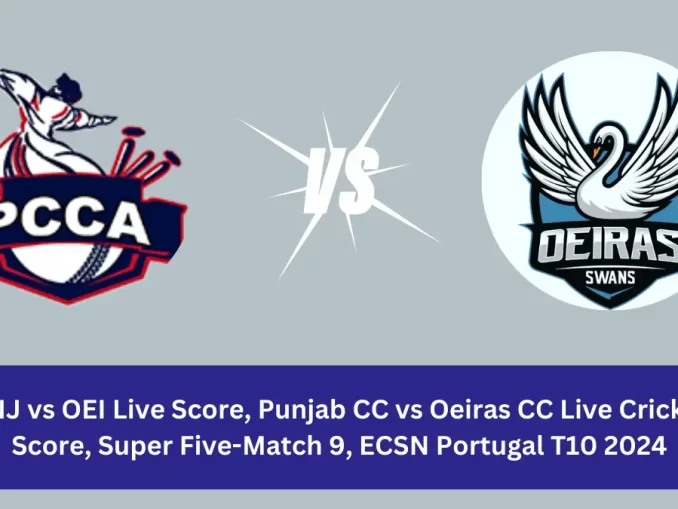 PNJ vs OEI Live Score: The upcoming match between Punjab CC (PNJ) vs Oeiras CC (OEI) at the ECSN Portugal T10, 2024