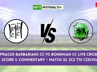 PRB vs BCC Live Score, Scorecard, Prague Barbarians CC vs Bohemian CC Live Cricket Score - Match 32, ECS T10 Czechia 2024