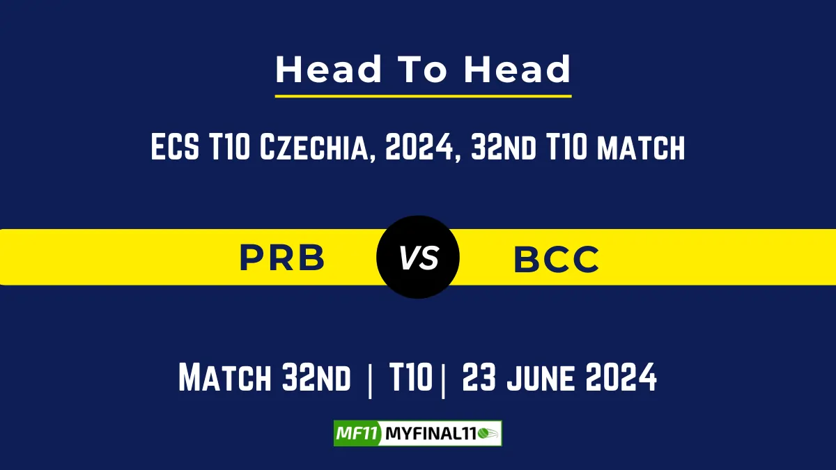 PRB vs BCC Player Battle, Head to Head Team Stats, Team Record - ECS T10 Czechia, 2024