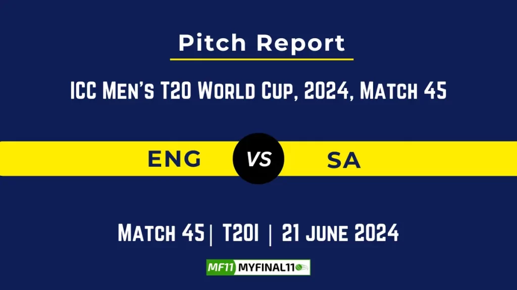 Pitch Report for ENG vs SA T20 World Cup 2024 Match, Daren Sammy Cricket Stadium, St. Lucia