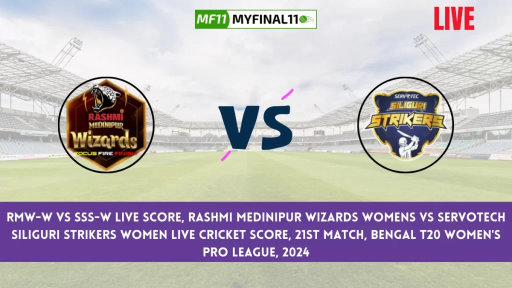 RMW-W vs SSS-W Live Score, Rashmi Medinipur Wizards Womens vs Servotech Siliguri Strikers Womens Live Cricket Score, 21st Match, Bengal T20 Women's Pro League, 2024