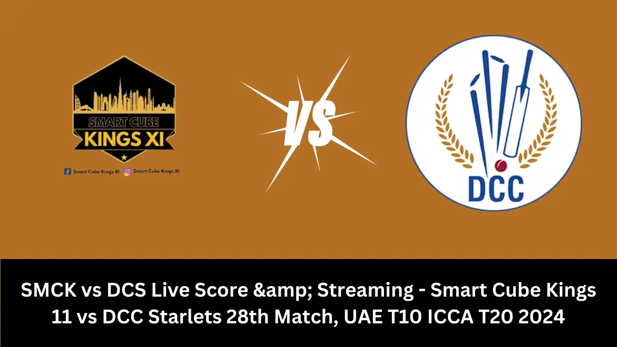 SMCK vs DCS Live Score: The upcoming match between Smart Cube Kings 11 (SMCK) vs DCC Starlets (DCS) at the UAE T10 ICCA, 2024