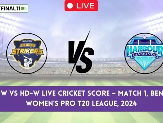 SSS-W vs HD-W Live Cricket Score – Match 1, Bengal Women’s Pro T20 League, 2024
