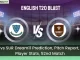 SUS vs SUR Dream11 Prediction, Pitch Report, and Player Stats, 52nd Match, English T20 Blast, 2024