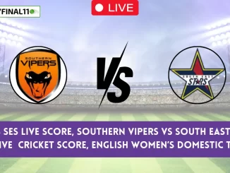 SV vs SES Live Score: The upcoming match between Southern Vipers (SV) and South East Stars (SES) at the English Women's Domestic T20, 2024
