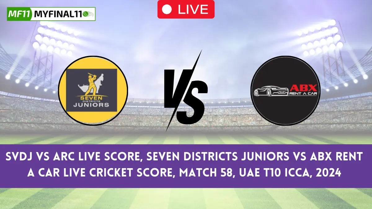 SVDJ vs ARC Live Score, Seven Districts Juniors vs ABX Rent a Car Live Cricket Score, Match 58, UAE T10 ICCA, 2024