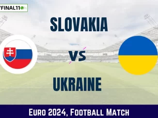 SVK vs UKR Dream11 Prediction & Match Details