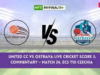UCC vs OST Live Score, Streaming, United CC vs Ostrava Live Cricket Score & Commentary - Match 24, ECS T10 Czechia 2024