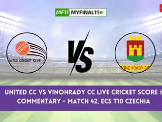 UCC vs VCC Live Score, Scorecard, United CC vs Vinohrady CC Live Cricket Score - Match 42, ECS T10 Czechia 2024