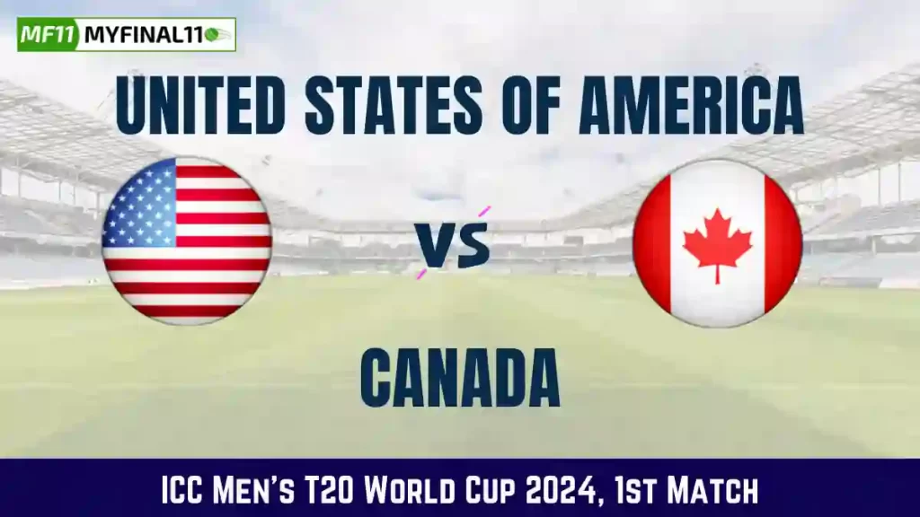USA vs CAN Dream11 Prediction, Fantasy Cricket Tips, Playing XI, Pitch Report & Player Stats, ICC Men's T20 World Cup, 2024