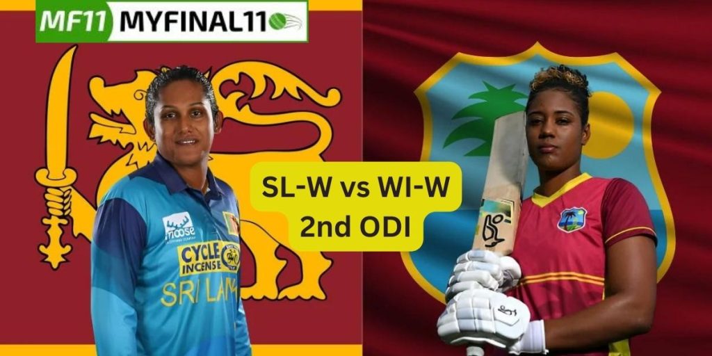 SL-W vs WI-W Dream11 Prediction Today Match, Dream11 Team Today, Fantasy Cricket Tips, Pitch Report, & Player Stats, West Indies Women tour of Sri Lanka, 2024, 2nd ODI Match