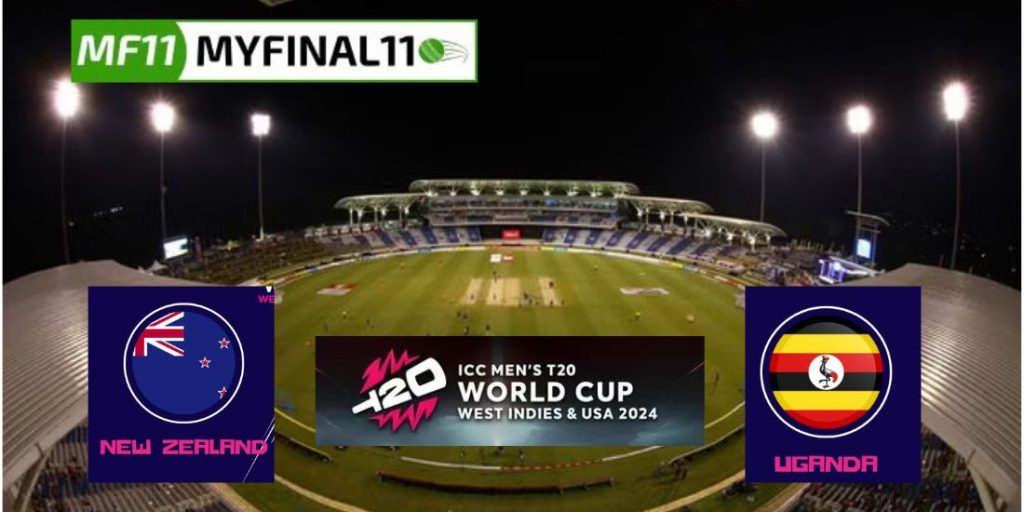 NZ vs UGA Dream11 Prediction Today Match, Dream11 Team Today, Fantasy Cricket Tips, Pitch Report, & Player Stats, ICC T20 World Cup, 2024, Match 32