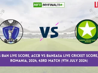 ACCB vs BAN Live Score, Scorecard, ACCB vs Baneasa - Match 43, ECS T10 Romania, 2024