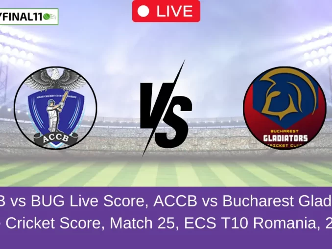 ACCB vs BUG Live Score, ACCB vs Bucharest Gladiators Live Cricket Score, Match 25, ECS T10 Romania, 2024