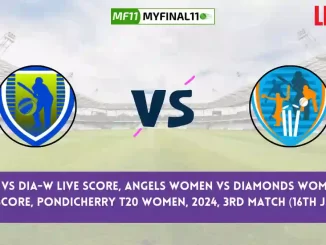 ANG-W vs DIA-W Live Score, Scorecard, Angels Women vs Diamonds Women - Match 3, Pondicherry T20 Women, 2024