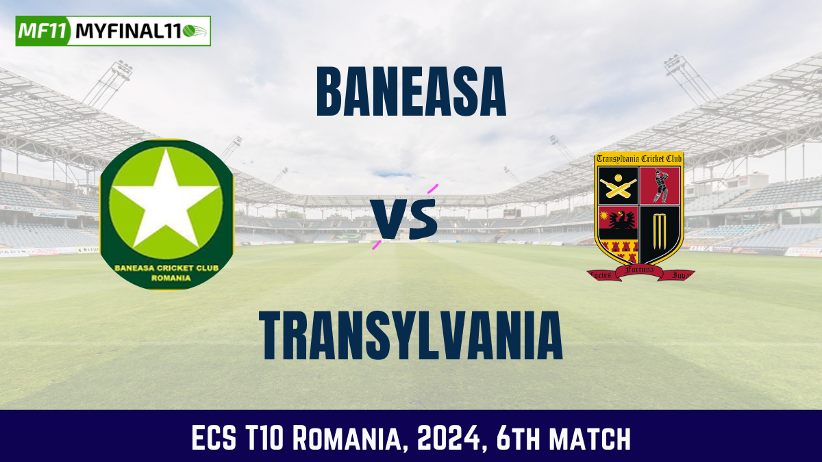 BAN vs TRA Dream11 Prediction Today Match, Pitch Report, and Player Stats, 6th Match, ECS T10 Romania, 2024
