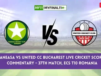 BAN vs UCCB Live Score, Scorecard, Baneasa vs United CC Bucharest - Match 37, ECS T10 Romania, 2024