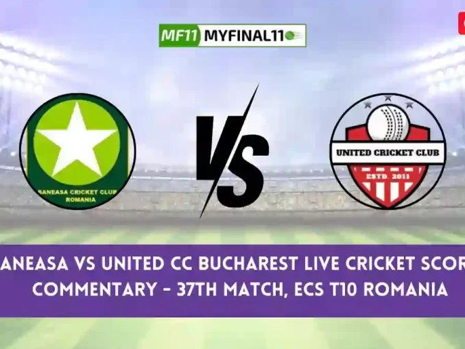 BAN vs UCCB Live Score, Scorecard, Baneasa vs United CC Bucharest - Match 37, ECS T10 Romania, 2024