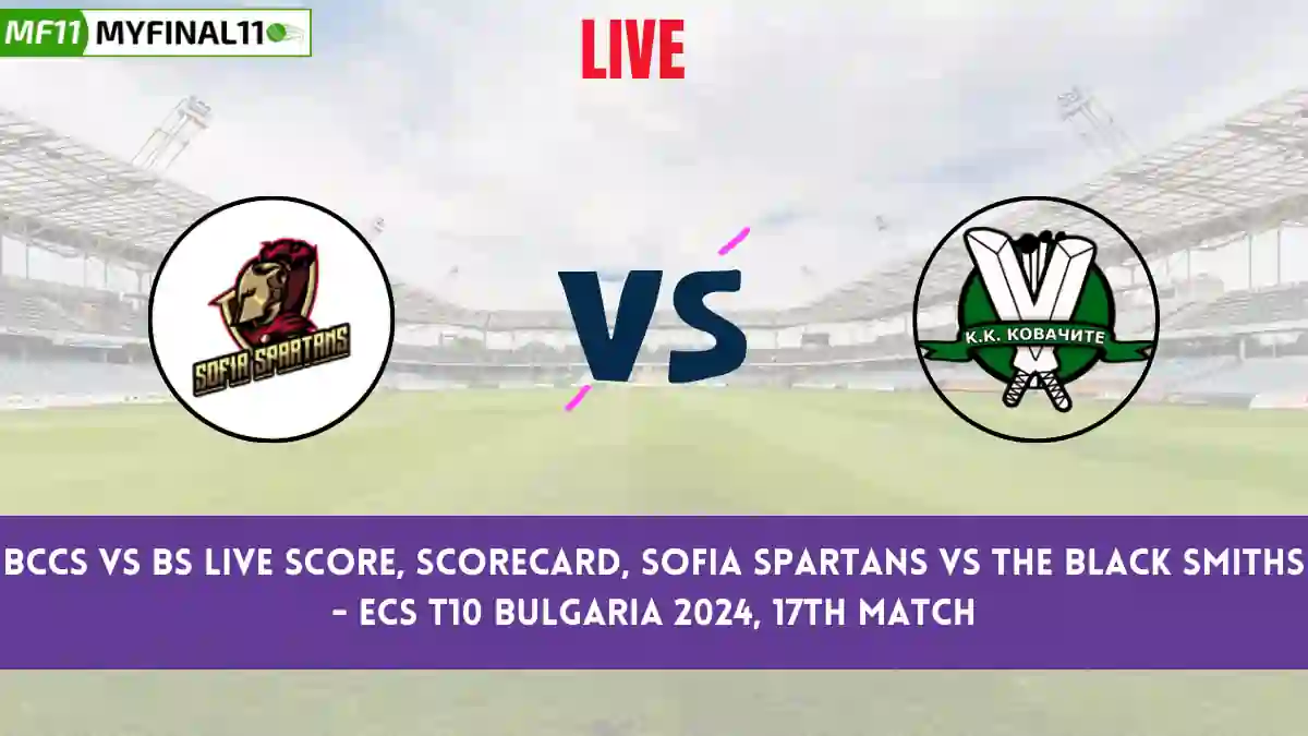 BCCS vs BS Live Score, Scorecard, ECS T10 Bulgaria, 17th Match 2024