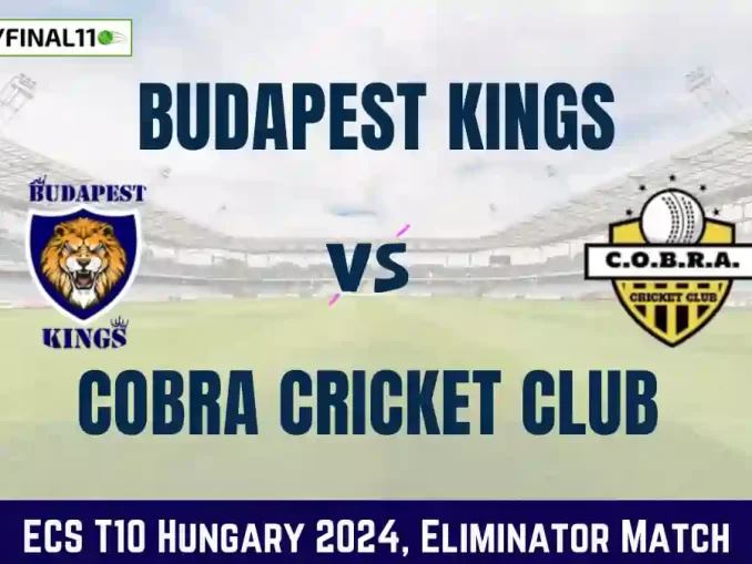 BK vs COB Dream11 Prediction Today Eliminator Match, Pitch Report, and Player Stats, ECS T10 Hungary, 2024