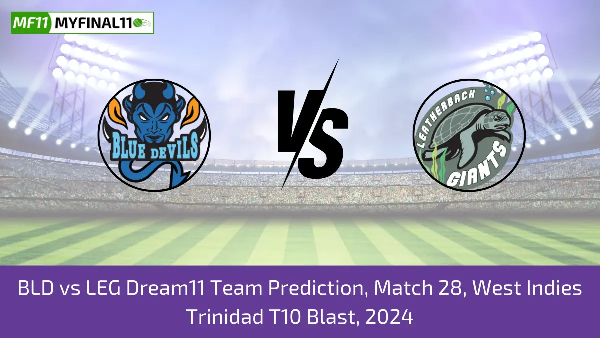 BLD vs LEG Dream11 Team Prediction, Match 28, West Indies Trinidad T10 Blast, 2024