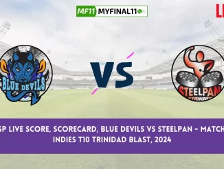 BLD vs SP Live Score, Scorecard, Blue Devils vs Steelpan - Match 1, West Indies T10 Trinidad Blast, 2024