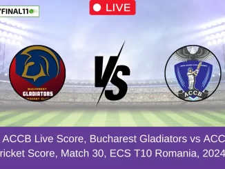 BUG vs ACCB Live Score, Bucharest Gladiators vs ACCB Live Cricket Score, Match 30, ECS T10 Romania, 2024