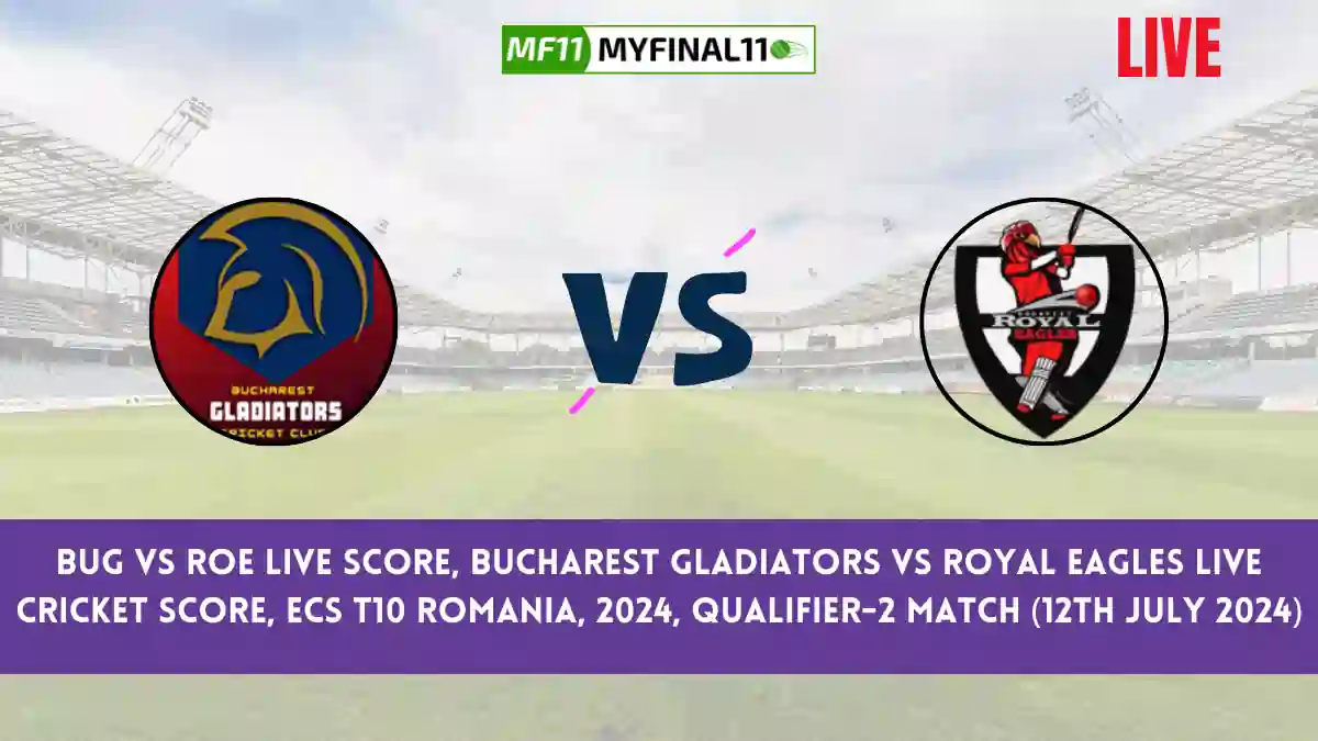 BUG vs ROE Live Score, Scorecard, Bucharest Gladiators vs United CC Buchrest - Match Qualifier-2, ECS T10 Romania, 2024