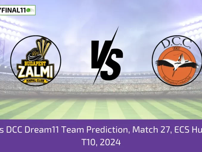 BUZ vs DCC Dream11 Team Prediction, Match 27, ECS Hungary T10, 2024