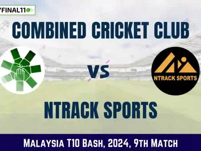 CCC vs NTS Dream11 Prediction Today 9th Match, Pitch Report, and Player Stats, Malaysia T10 Bash, 2024