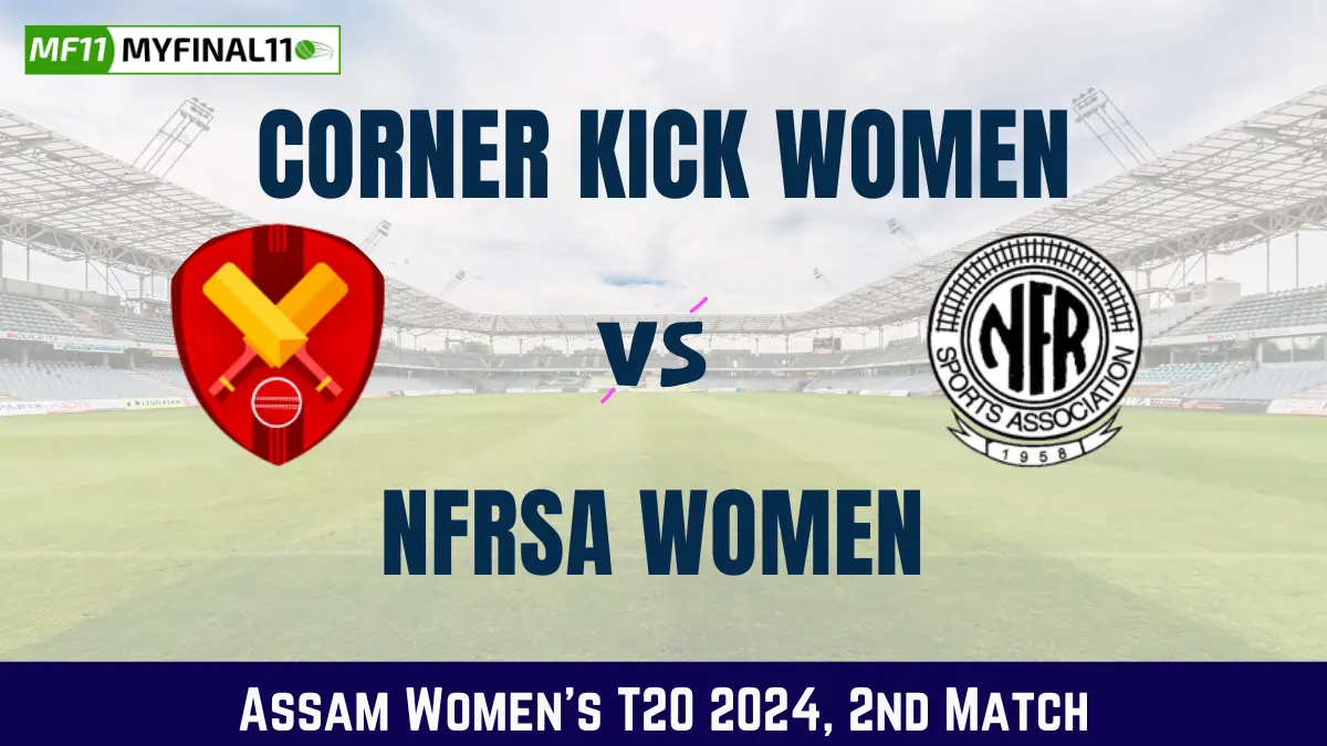 CK-W vs NFR-W Dream11 Prediction & Match Details: