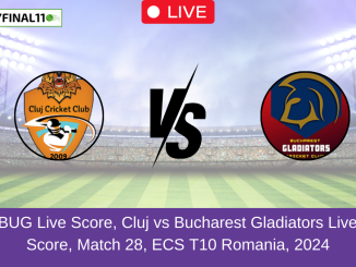 CLJ vs BUG Live Score, Cluj vs Bucharest Gladiators Live Cricket Score, Match 28, ECS T10 Romania, 2024
